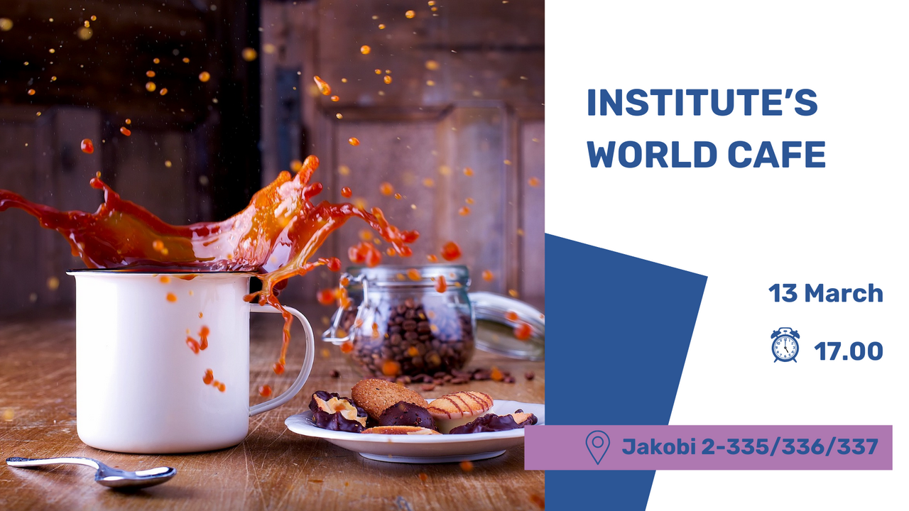 Institute's World Cafe 