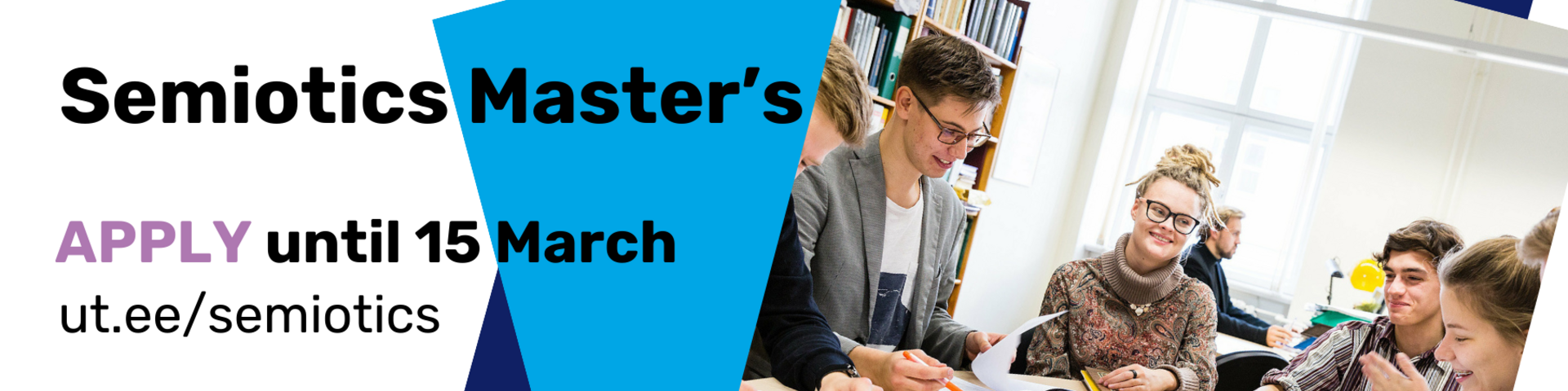 Apply until 15 March Semiotics Master's visual