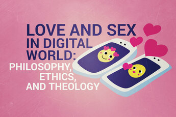 Love and Sex in Digital World